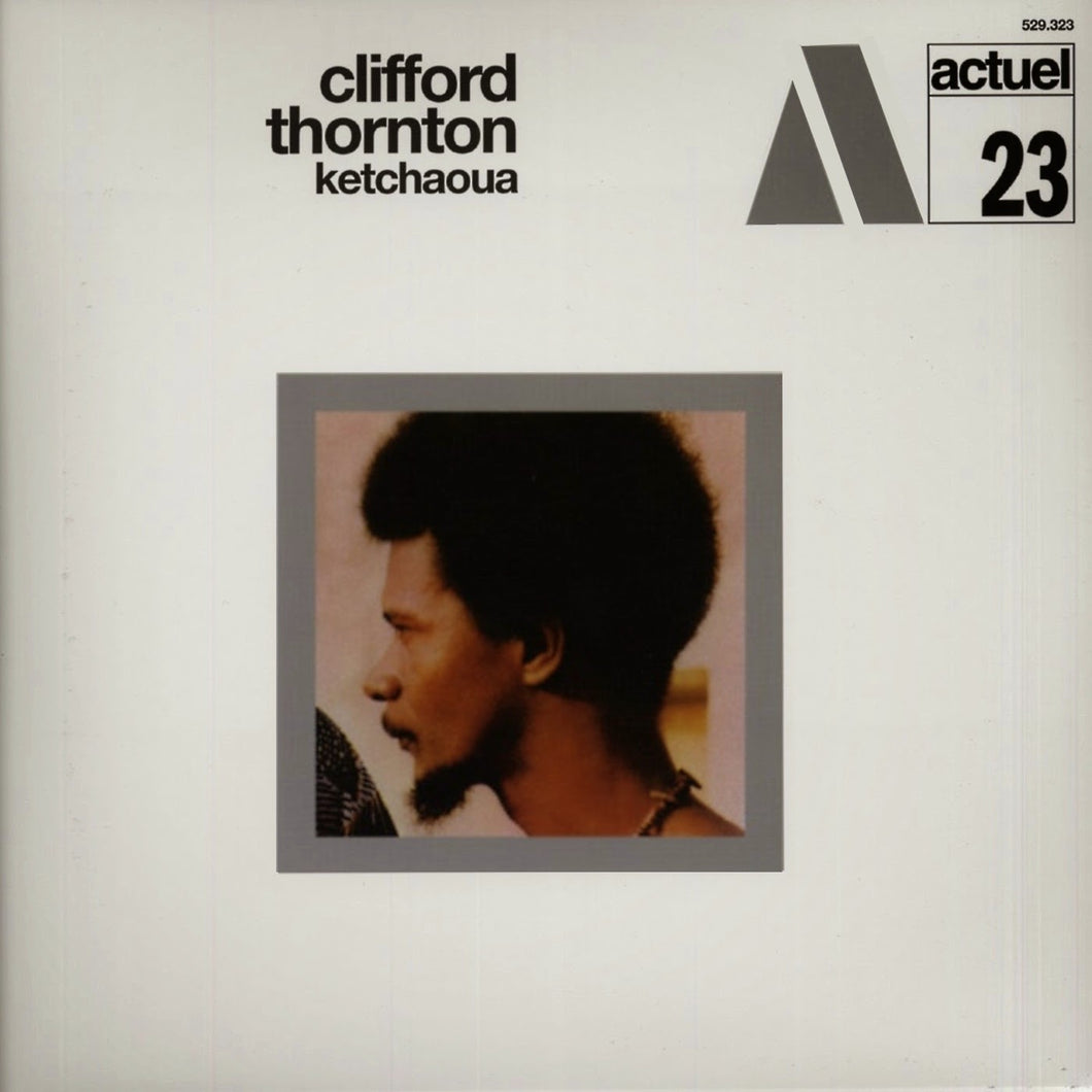 Clifford Thornton - Ketchaoua