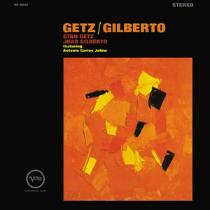 Stan Getz And Joao Gilberto - Getz/ Gilberto
