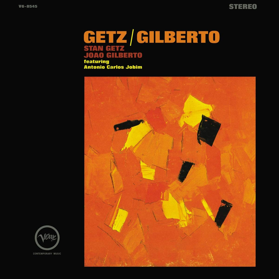 Stan Getz And Joao Gilberto - Getz/ Gilberto