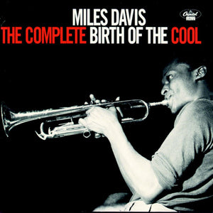 Miles Davis - The Complete Birth Of The Cool
