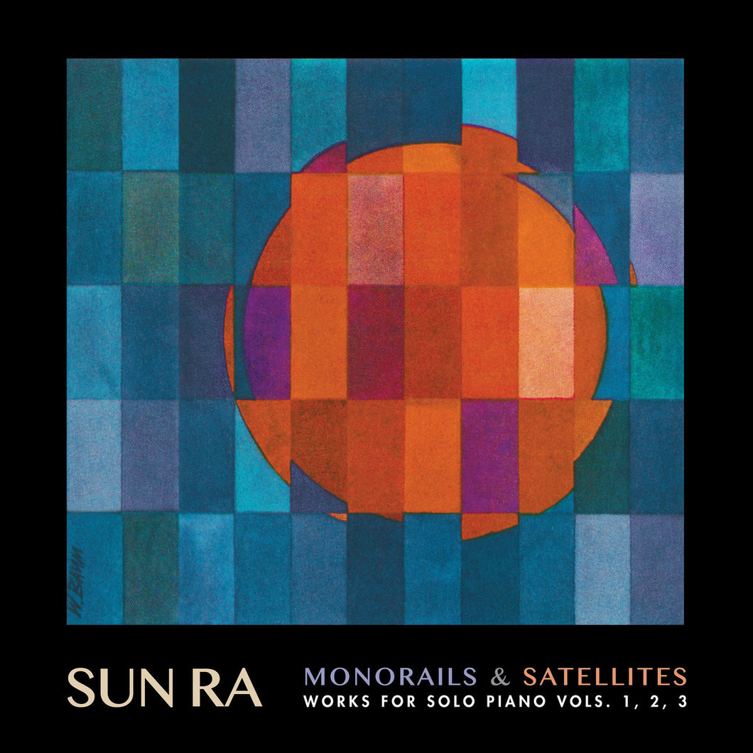 Sun Ra - Monorails & Satellites: Works For Solo Piano Vols. 1, 2, 3