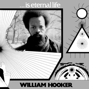 William Hooker - ... Is Eternal Life