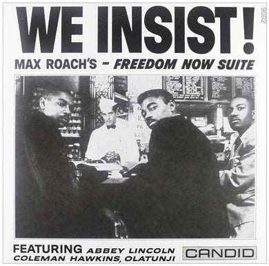 Max Roach - We Insist! Freedom Now Suite - MONO