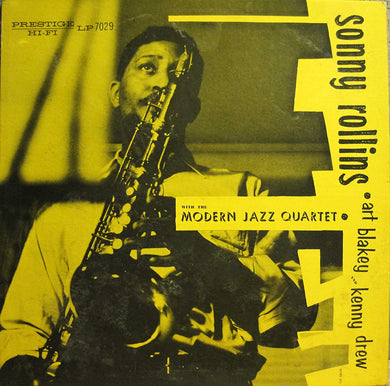 Sony Rollins with the Modern Jazz Quartet - MONO